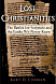 Lost Christianities